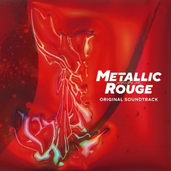 Metallic Rouge (Original Soundtrack) by Taisei Iwasaki