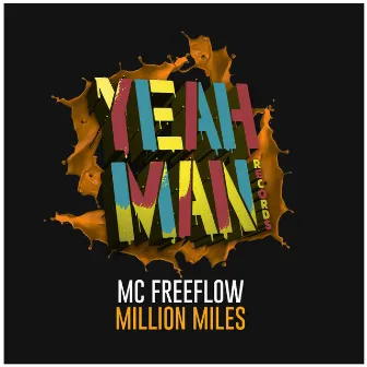 MILLION MILES by MC Freeflow