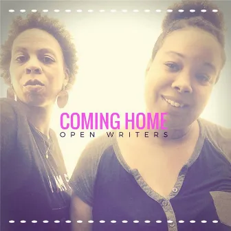 Coming Home by Open Writers