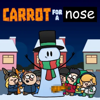 Carrot for a Nose by The Yogscast