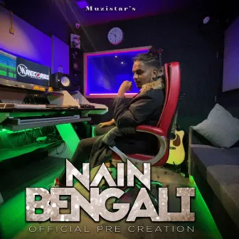 Nain Bengali by Muzistar