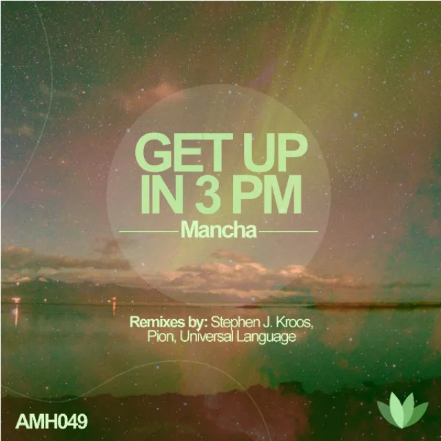 Get Up In 3PM - Universal Language Remix