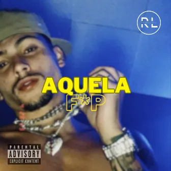 Aquela F*P by Ricardo Take