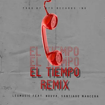 El Tiempo (Remix) by LeoMusic