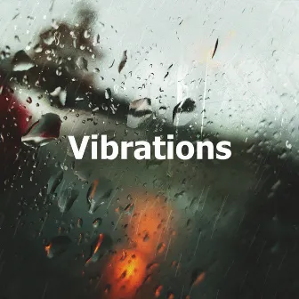 Vibrations by Vibrations