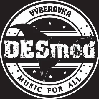 Výberovka - Music For All by Desmod