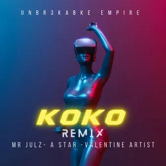 KOKO (Remix) by Mr Julz