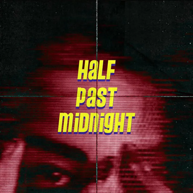 Half Past Midnight