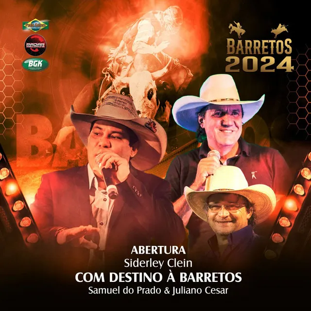 Abertura Barretos 2024 / Com Destino À Barretos