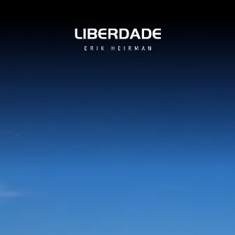 Liberdade by Erik Heirman