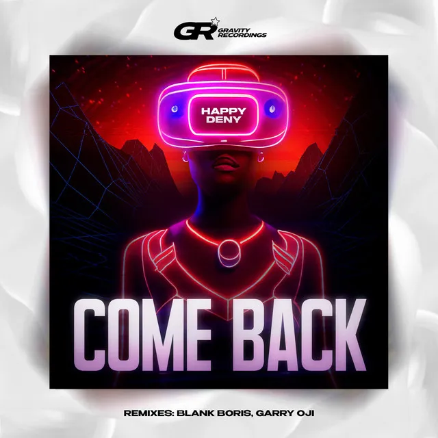 Come Back - Garry Oji Remix