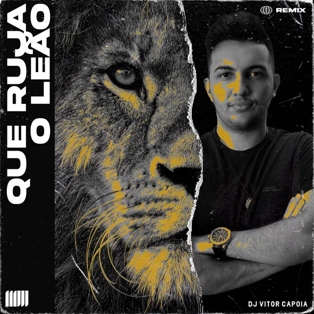 Que Ruja o Leão - Remix