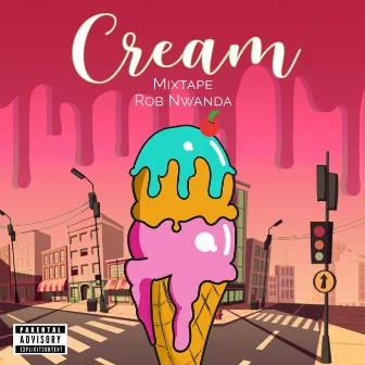 Cream by Rob Nwanda