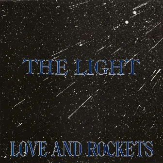 The Light by Love and Rockets