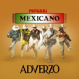 Popurri Mexicano by Adverzo