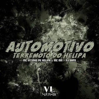 Automotivo Terremoto do Helipa by DJ SAPO