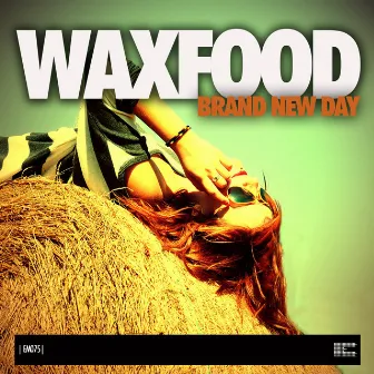 Brand New Day by Waxfood