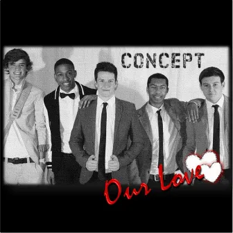 Our Love by Concept