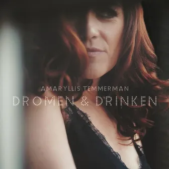 Dromen & Drinken by Amaryllis Temmerman