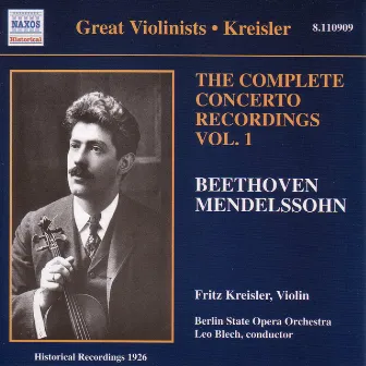 Beethoven / Mendelssohn: Violin Concertos, Vol. 1 (Kreisler) (1926) by Leo Blech