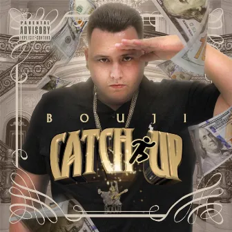 Catch Up by Bouji