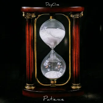 Patience by DayOne