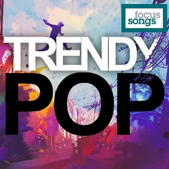 Trendy Pop by Nicholas Michael Hill