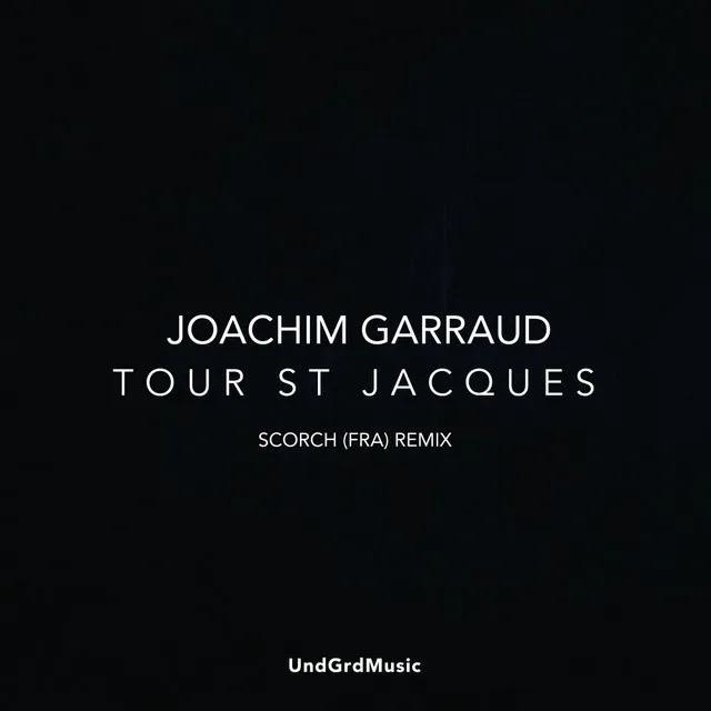 Tour St Jacques - Scorch (FRA) Remix