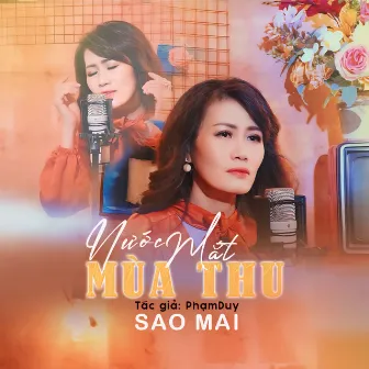 Nước Mắt Mùa Thu by Sao Mai