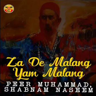 Za De Malang Yam Malang by Shabnam Naseem