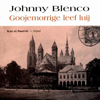 Goojemorrige leef luij by Johnny Blenco