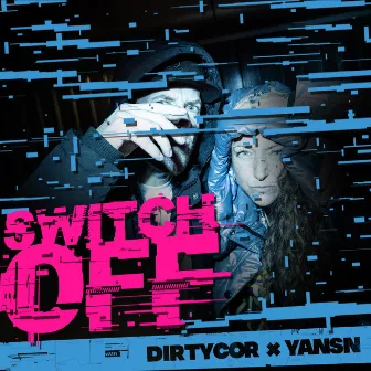 Switch Off by Yansn