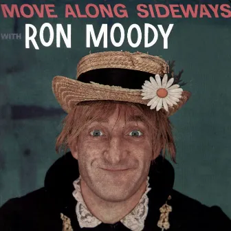 Move Along Sideways with Ron Moody by Ron Moody