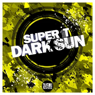 Dark Sun by Super T