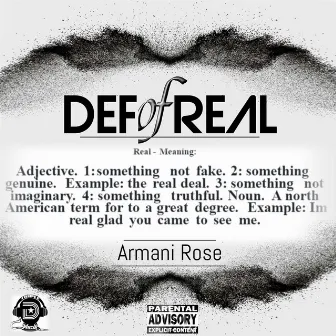 Def Of Real by Armani Rose