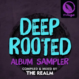 Deep Rooted (Compiled & Mixed by The Realm) by The Realm