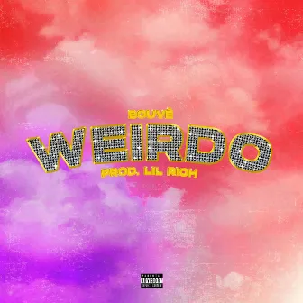 Weirdo by Bouvé