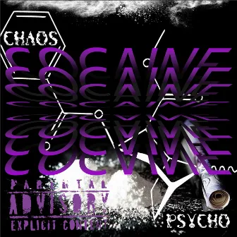 Cocaína by Chaos Psycho