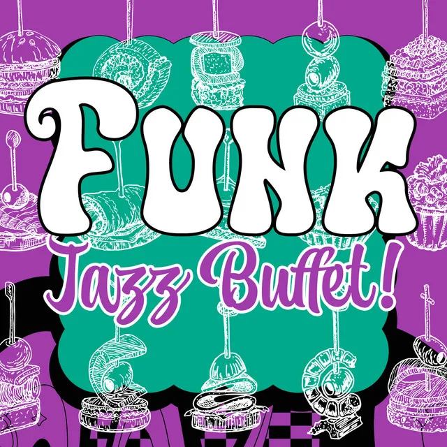 Funk Jazz Buffet