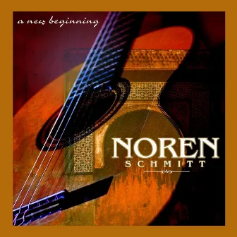 A New Beginning by Noren Schmitt