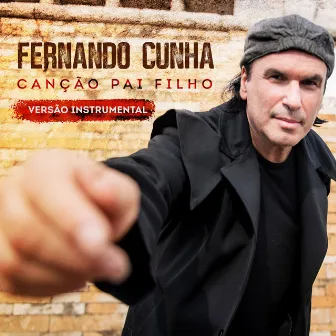 Canção Pai Filho (Instrumental) by Fernando Cunha