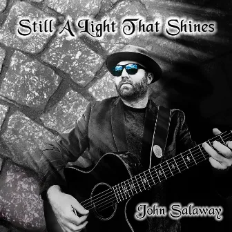 Still a Light That Shines by John Salaway