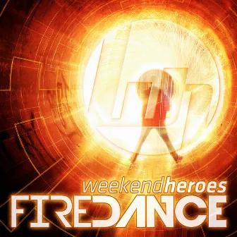 Firedance by Weekend Heroes