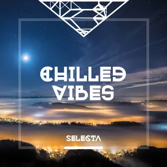 Selecta Chilled Vibes by Selecta