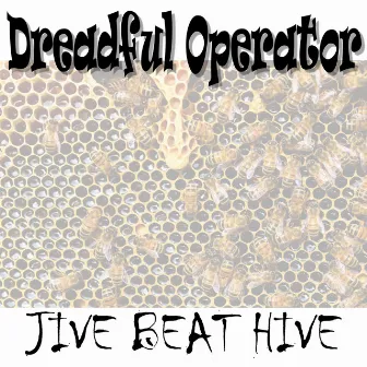 Jive Beat Hive by Unknown Artist