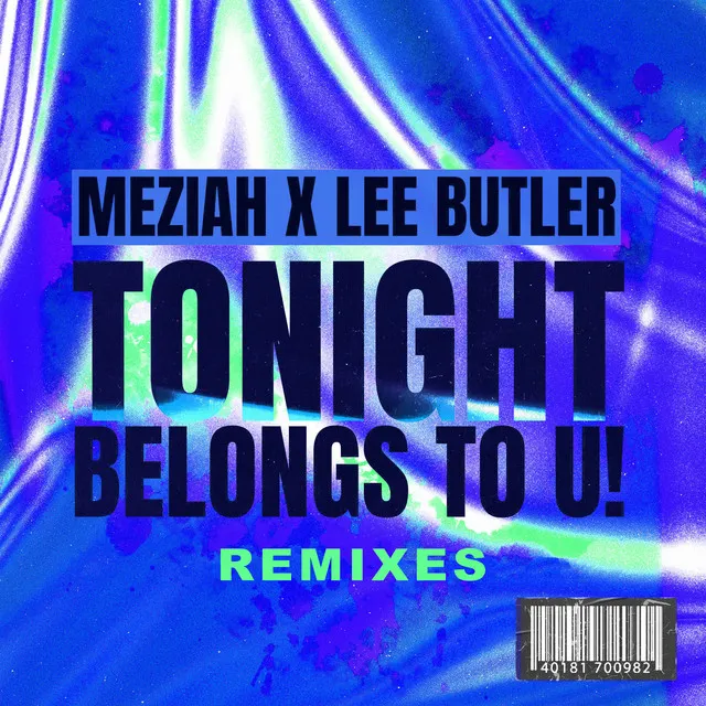 Tonight Belongs To U! - Lee Butler & Tommy Mc Remix