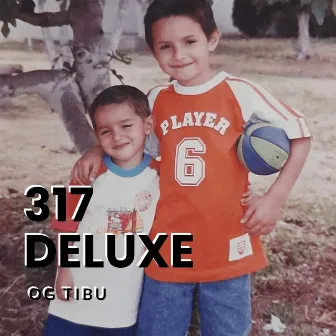 317 (DELUXE) by OG TIBU