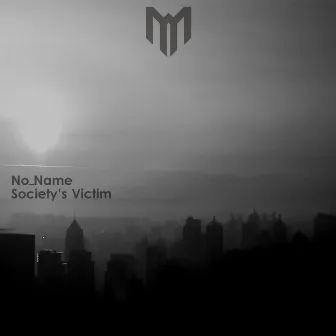 Society's Victim by No_Name