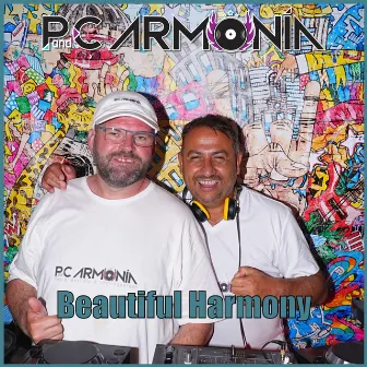 Beautiful Harmony by P and C Armonia