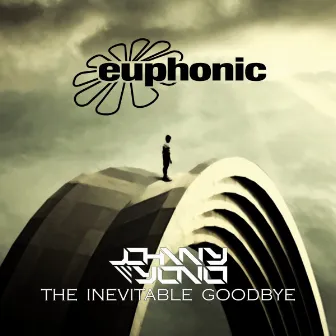 The Inevitable Goodbye - Single by Johnny Yono